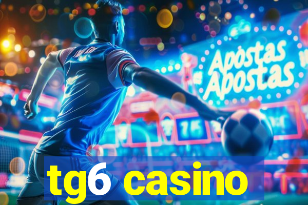 tg6 casino